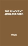 UNKNOWN, Philip Wylie - The Innocent Ambassadors