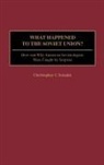 Chrisopher I. Xenakis, Xenakis Christopher I. - What Happened to the Soviet Union?