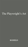 Roger M. Busfield, Busfield Roger M., Unknown - The Playwright's Art