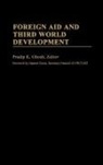 Pradip Ghosh, Ghosh Pradip K. - Foreign Aid and Third World Development