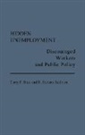 Terry F. Buss, Buss Terry F., F. Stevens Redburn, Redburn F. Stevens - Hidden Unemployment