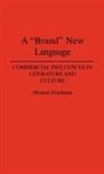Monroe Friedman, Friedman Monroe - A Brand New Language