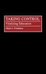 Myles I. Friedman, Friedman Myles I. - Taking Control