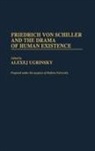 Alexej Ugrinsky, Ugrinsky Alexej - Friedrich von Schiller and the Drama of Human Existence