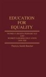 Patricia Smith Butcher, Butcher Patricia Smith, Patricia Smith Butcher - Education for Equality
