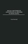 Linda Butenhoff, Butenhoff Linda - Social Movements and Political Reform in Hong Kong