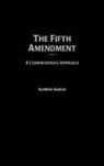 Alfredo Garcia - The Fifth Amendment