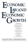 George E. Garvey, Gerald J. Garvey, Garvey George E., Garvey Gerald J. - Economic Law and Economic Growth
