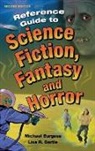 Lisa R. Bartle, Bartle Lisa R., Michael Burgess, Elsa R. Kok - Reference Guide to Science Fiction, Fantasy and Horror
