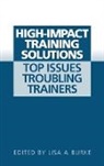 Lisa A. Burke, Burke Lisa A., Unknown, Lisa A. Burke - High-Impact Training Solutions
