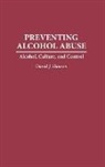 David J. Hanson, Hanson David J. - Preventing Alcohol Abuse