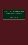 Paul R. Dettman, Dettman Paul R. - India Changes Course
