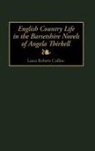 Laura R. Collins, Collins Laura - English Country Life in the Barsetshire Novels of Angela Thirkell