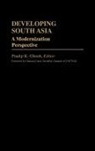 Ghosh Pradip K., Pradip K. Ghosh - Developing South Asia