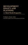 Ghosh Pradip K., Pradip K. Ghosh - Development Policy and Planning