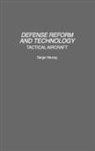Serge Herzog - Defense Reform and Technology