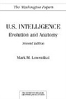 Mark Lowenthal, Lowenthal Mark M. - U.S. Intelligence: Evolution and Anatomy