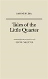 Jan Neruda, Edith Pargeter, Unknown - Tales of the Little Quarter