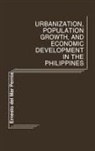 Ernesto del Mar Pernia, Unknown - Urbanization, Population Growth, and Economic Development in the Philippines