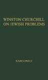 Oscar K. Rabinowicz, Oskar K. Rabinowicz, Unknown - Winston Churchill on Jewish Problems