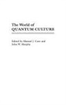 Manuel Caro - The World of Quantum Culture