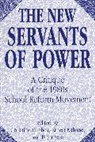 Ernest Kahane, Kahane Ernest, Christine M. Shea, Peter Sola, Sola Peter - The New Servants of Power