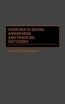 Ahmed Riahi-Belkaoui, Riahi-Belkaoui Ahmed, Unknown - Corporate Social Awareness and Financial Outcomes