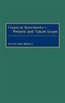 Ahmed Riahi-Belkaoui, Riahi-Belkaoui Ahmed - Financial Statements -- Present and Future Scope