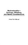 Ahmed Riahi-Belkaoui, Riahi-Belkaoui Ahmed - Multinationality--Earnings, Efficiency, and Market Considerations