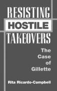 Rita Ricardo-Campbell,  Ricardo-Campbell Rita - Resisting Hostile Takeovers - The Case of Gillette