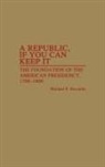 Michael P. Riccards - A Republic, If You Can Keep It