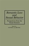 Victor de Munck, Victor C. de Munck - Romantic Love and Sexual Behavior