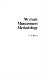 C. Roney, Roney C. W. - Strategic Management Methodology