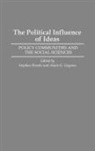 Stephen Brooks, Alain G. Gagnon, Stephen Brooks, Alain-G Gagnon - The Political Influence of Ideas