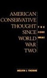 Melvin J. Thorne, Thorne Melvin J. - American Conservative Thought Since World War II