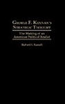 Richard Russell, Richard L. Russell - George F. Kennan's Strategic Thought