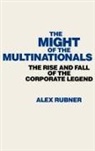 Alex Rubner, Alexandr Rubner - The Might of the Multinationals