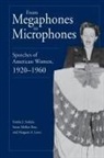 Margaret A. Lowe, Susan Mallon Ross, Sandra J. Sarkela - From Megaphones to Microphones