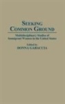 Gabaccia Donna, Unknown, Donna R. Gabaccia - Seeking Common Ground