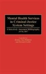 Rodney Van Whitlock, Rodney van Whitlock - Mental Health Services in Criminal Justice System Settings