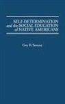 Guy B. Senese, Senese Guy B. - Self-Determination and the Social Education of Native Americans