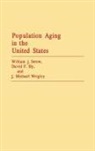 William Serow, William J. Serow, David F. Sly, Sly David F., J. Michael Wrigley, Wrigley J. Michael - Population Aging in the United States
