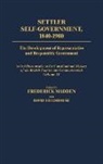 David Fieldhouse, Fieldhouse David, Madden Frederick, David Kenne Fieldhouse, Frederick Madden - Settler Self-Government 1840-1900