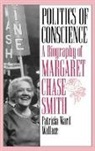 Patricia Ward Wallace, Wallace Patricia Ward - Politics of Conscience