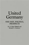 Ronald A. Francisco, Francisco Ronald A., H G Pete Wallach, H. G. Peter Wallach - United Germany