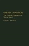 Jehuda L Wallach, Jehuda Lothar Wallach - Uneasy Coalition