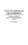 E. Wallenfeldt, Wallenfeldt E. C. - The Six-Minute Fraternity