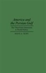 Steven A. Yetiv, Yetiv Steve A. - America and the Persian Gulf