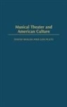 Len Platt, Dave Walsh, David F. Walsh - Musical Theater and American Culture