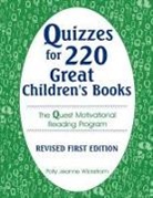 Polly Jeanne Wickstrom, Wickstrom Polly Jeanne - Quizzes for 220 Great Children's Books